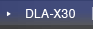 DLA-X30