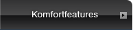 Komfortfeatures