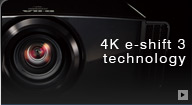 4K e-shift 3 technology