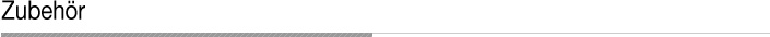 Zubehör
