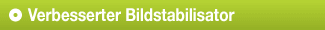 Verbesserter Bildstabilisator