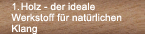 Holz - der ideale Werkstoff fr natrlichen Klang